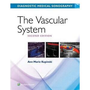 The Vascular System (Diagnostic Medical Sonography Series) 2nd Edition
